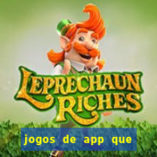 jogos de app que ganha dinheiro